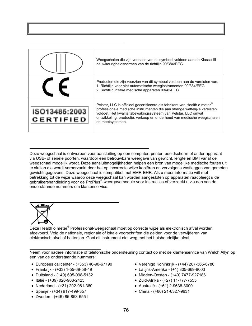 Certificeringen/aansluitingen/afvoer/service, Certificeringen/aansluitingen/afvoer | Welch Allyn PROPLUS 2101KGWA Health-o-Meter Professional Scales - User Manual User Manual | Page 77 / 158