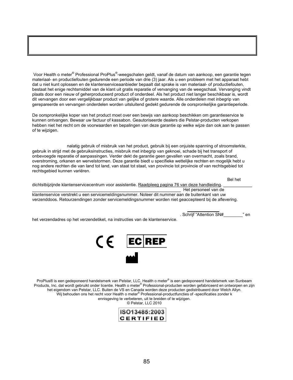 Garantie, Jarige beperkte garantie, Wat valt onder de garantie | Voor wie geldt de garantie, Wat is uitgesloten, Als u garantieservice wilt ontvangen | Welch Allyn PROPLUS 2101KGWA Health-o-Meter Professional Scales - User Manual User Manual | Page 86 / 158