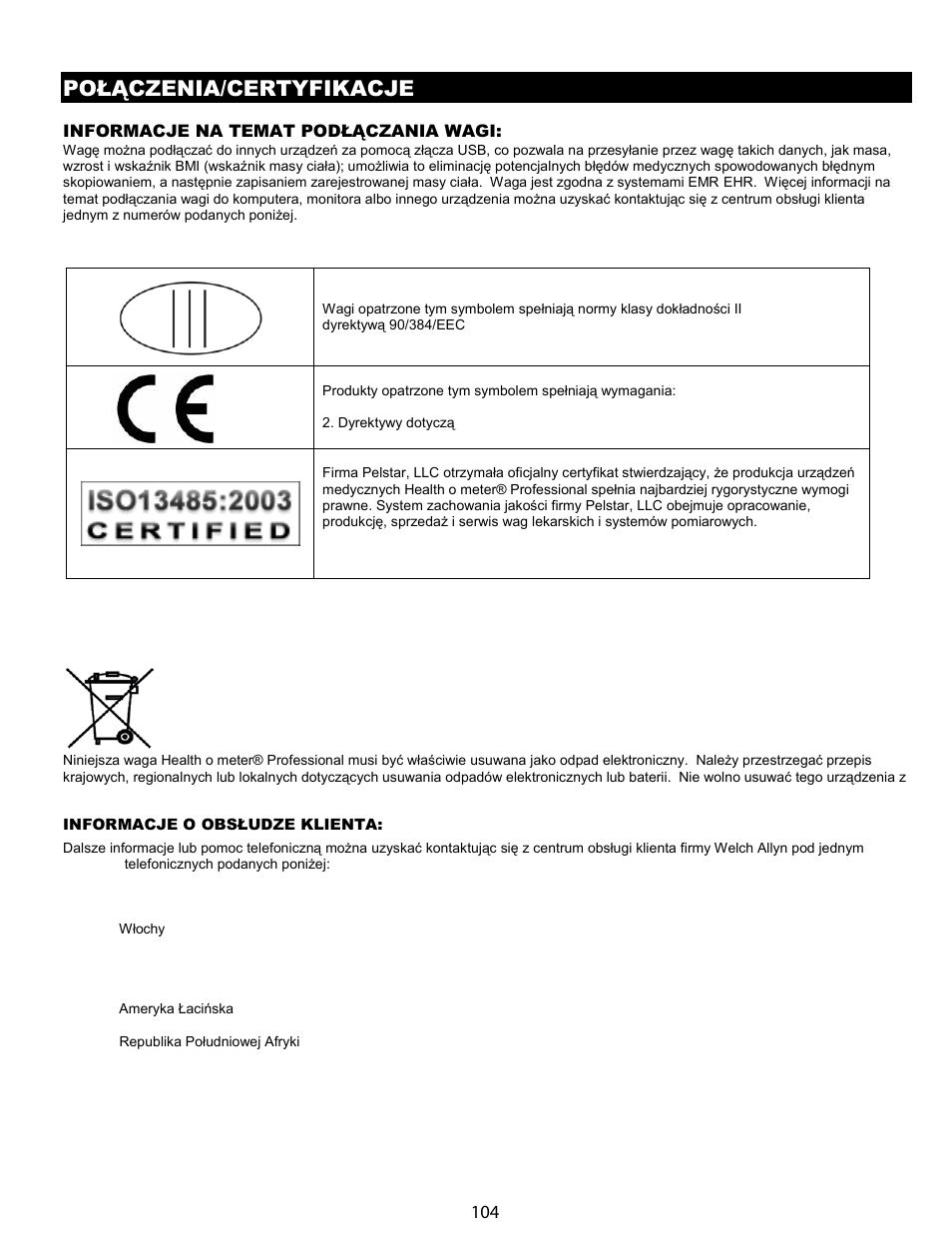 Połączenia/certyfikacje/usuwanie/ serwis, Połączenia/certyfikacje | Welch Allyn Health-o-Meter Professional Scales - User Manual User Manual | Page 105 / 132
