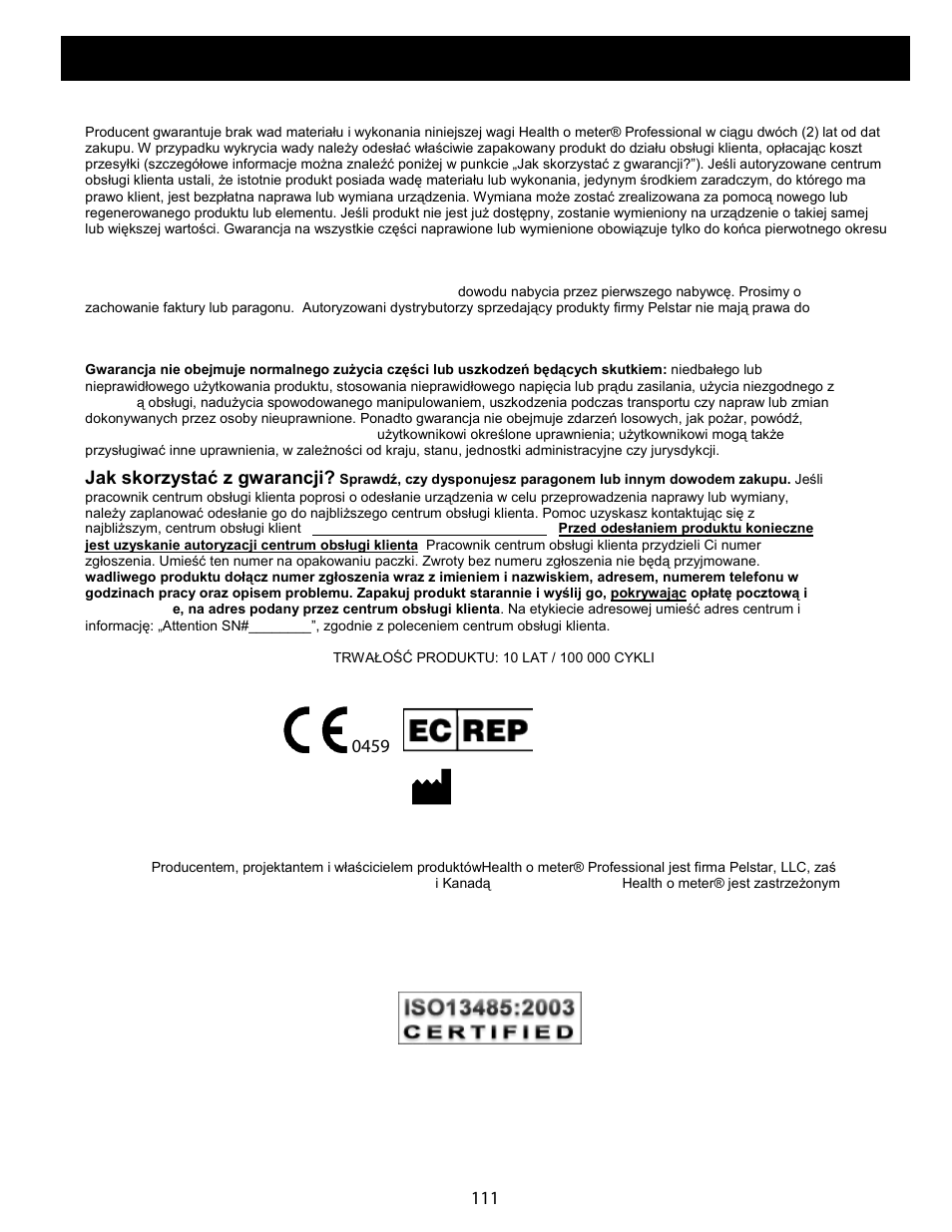 Gwarancja, Dwuletnia ograniczona gwarancja, Co obejmuje gwarancja | Kogo dotyczy gwarancja, Czego nie obejmuje gwarancja, Jak skorzystać z gwarancji | Welch Allyn Health-o-Meter Professional Scales - User Manual User Manual | Page 112 / 132