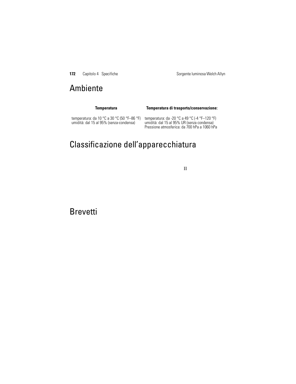 Ambiente, Classificazione dell’apparecchiatura, Brevetti | Ambiente classificazione dell’apparecchiatura | Welch Allyn Solarc Light Source - User Manual User Manual | Page 174 / 240
