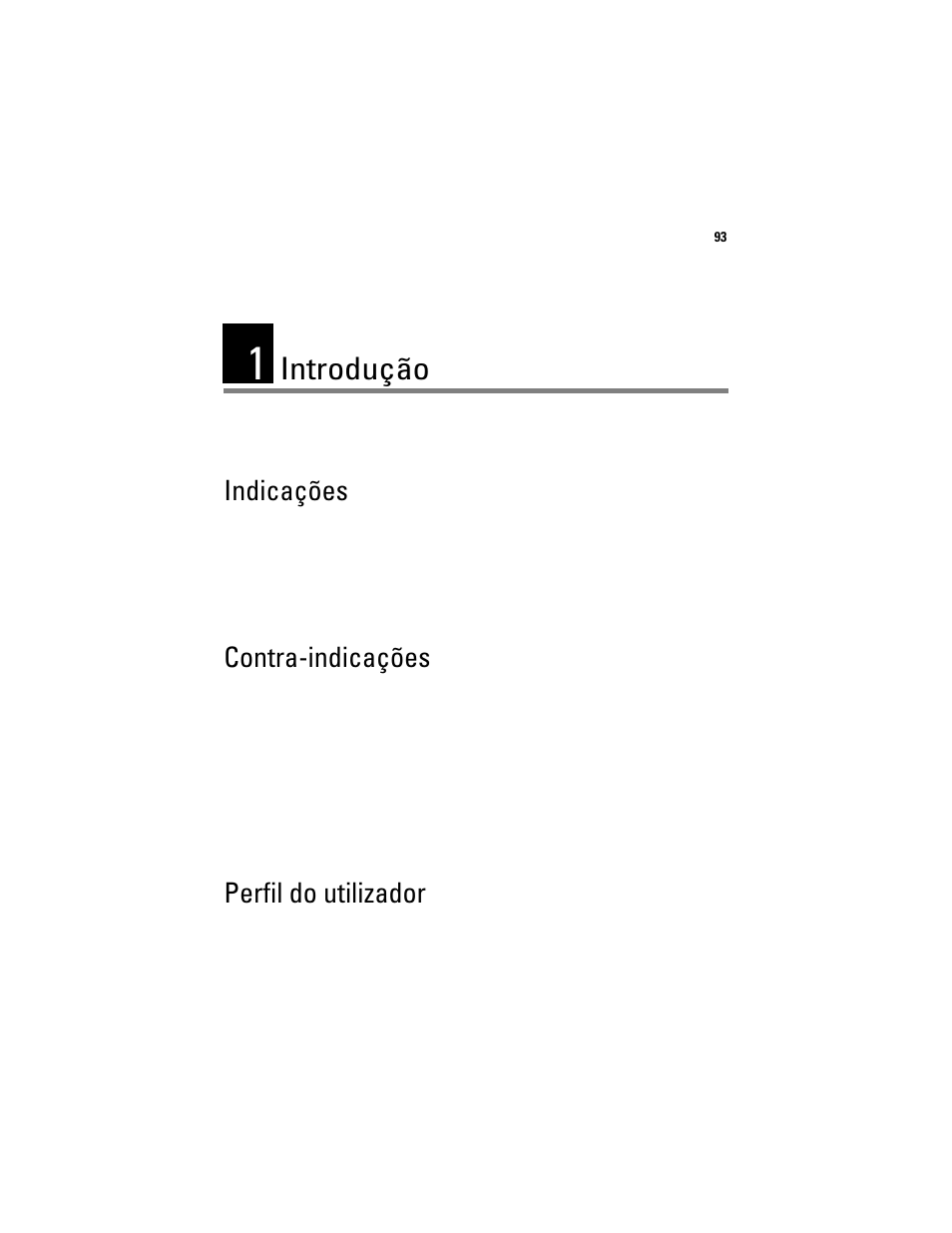 Introdução, Indicações, Contra-indicações | Perfil do utilizador, Indicações contra-indicações perfil do utilizador | Welch Allyn Solarc Light Source - User Manual User Manual | Page 95 / 240