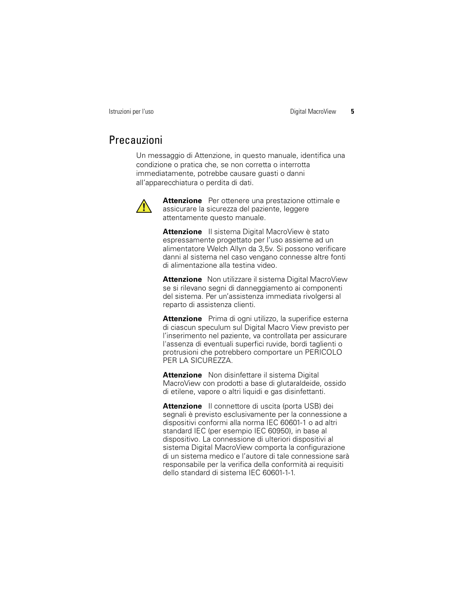 Precauzioni | Welch Allyn Digital MacroView Otoscope - User Manual User Manual | Page 109 / 476