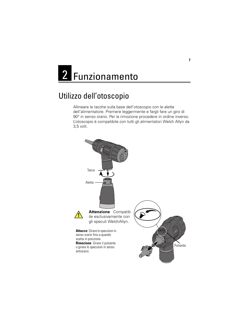 Funzionamento, Utilizzo dell’otoscopio | Welch Allyn Digital MacroView Otoscope - User Manual User Manual | Page 111 / 476