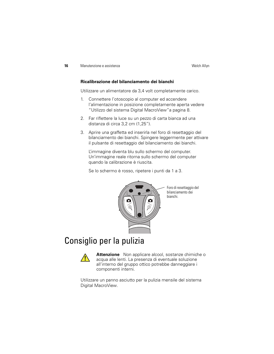Consiglio per la pulizia | Welch Allyn Digital MacroView Otoscope - User Manual User Manual | Page 120 / 476