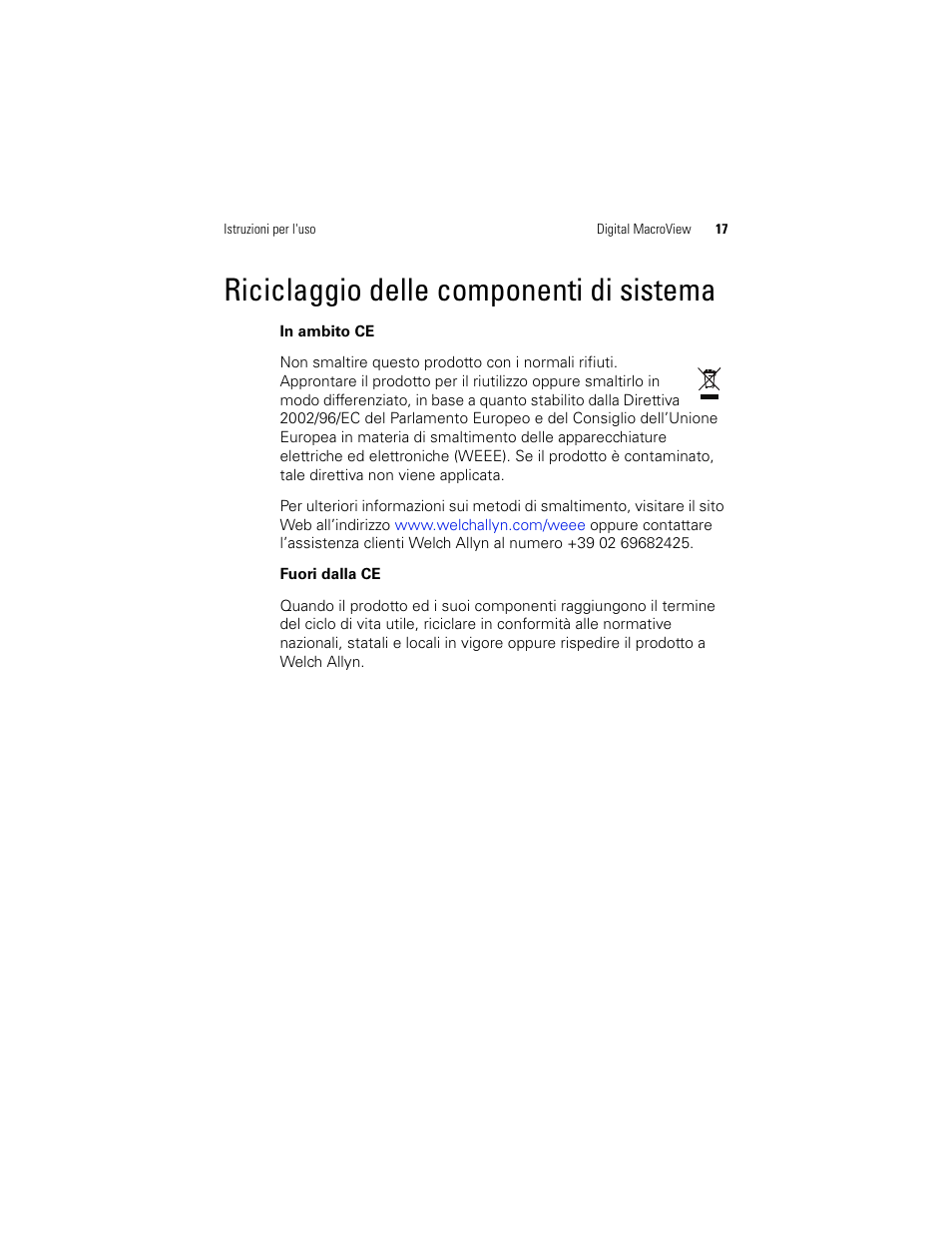 Riciclaggio delle componenti di sistema | Welch Allyn Digital MacroView Otoscope - User Manual User Manual | Page 121 / 476