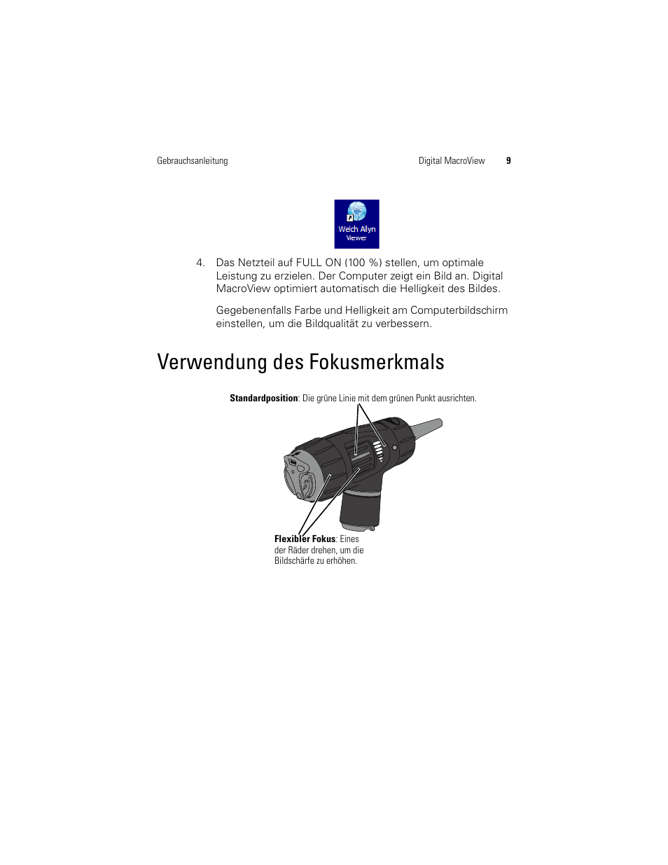Verwendung des fokusmerkmals | Welch Allyn Digital MacroView Otoscope - User Manual User Manual | Page 145 / 476