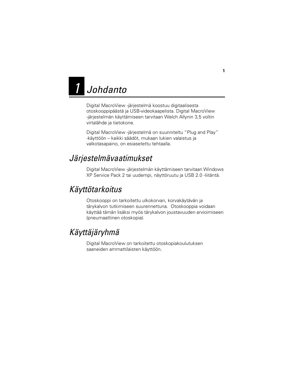 Johdanto, Järjestelmävaatimukset, Käyttötarkoitus | Käyttäjäryhmä | Welch Allyn Digital MacroView Otoscope - User Manual User Manual | Page 235 / 476