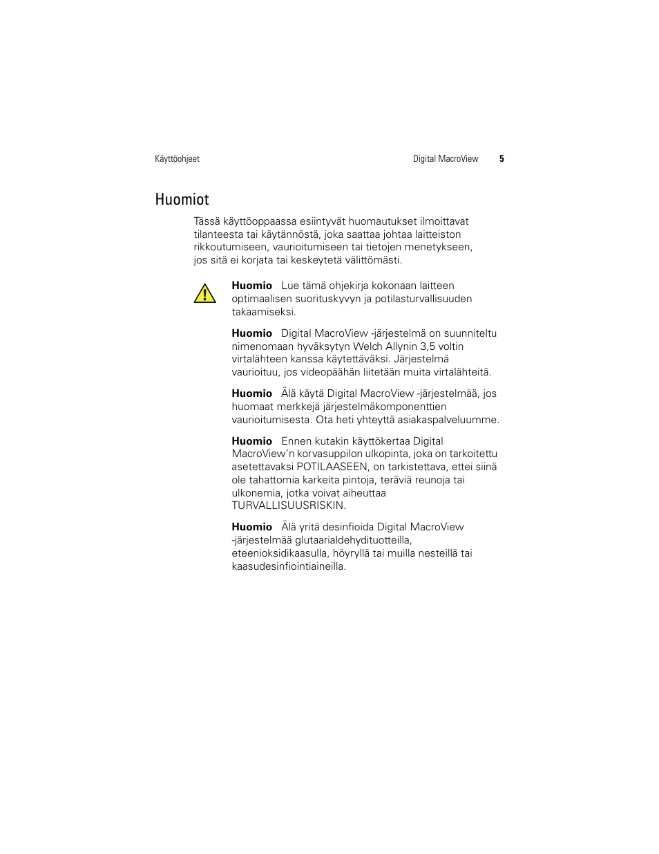 Huomiot | Welch Allyn Digital MacroView Otoscope - User Manual User Manual | Page 239 / 476
