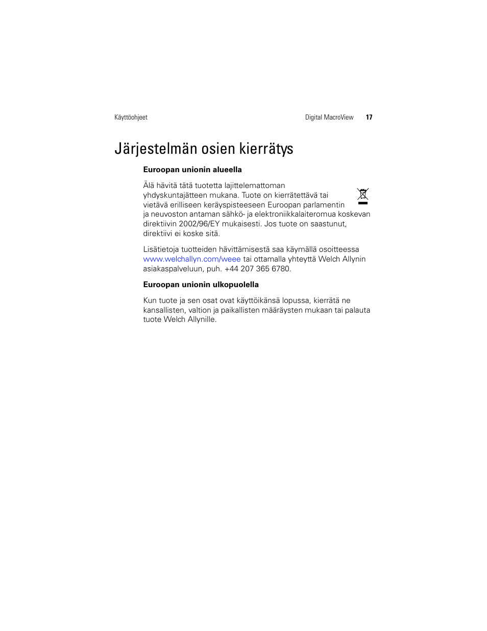 Järjestelmän osien kierrätys | Welch Allyn Digital MacroView Otoscope - User Manual User Manual | Page 251 / 476