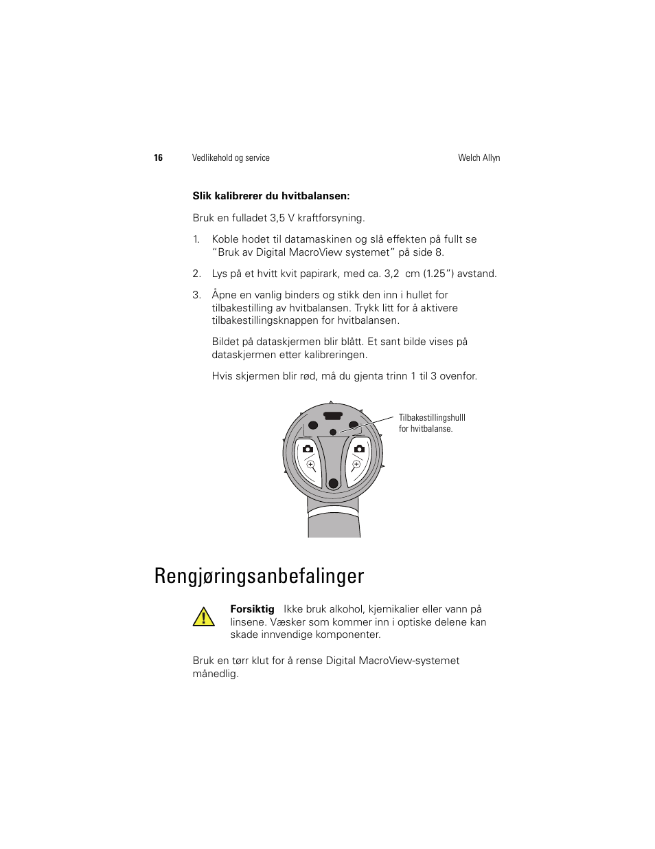 Rengjøringsanbefalinger | Welch Allyn Digital MacroView Otoscope - User Manual User Manual | Page 314 / 476