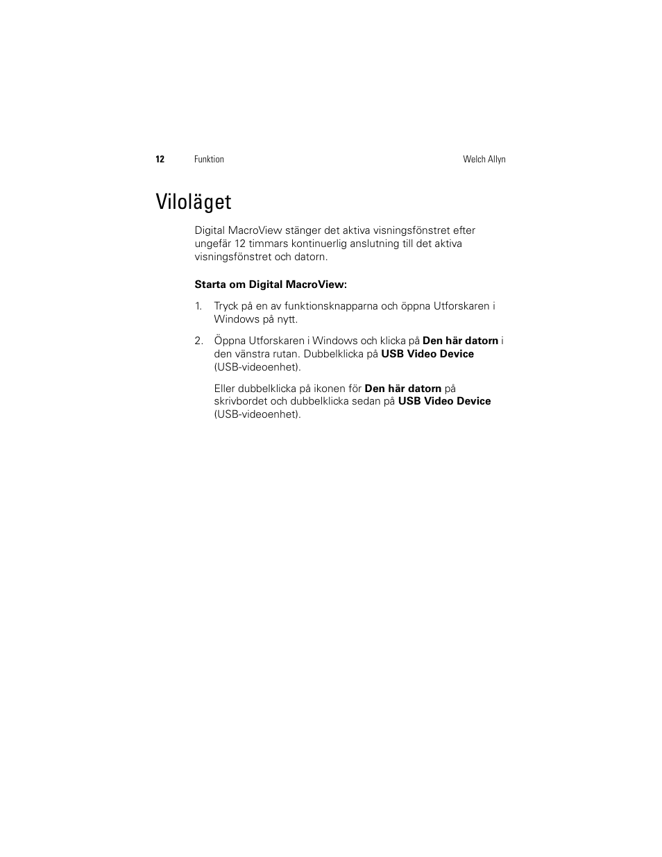 Viloläget | Welch Allyn Digital MacroView Otoscope - User Manual User Manual | Page 342 / 476