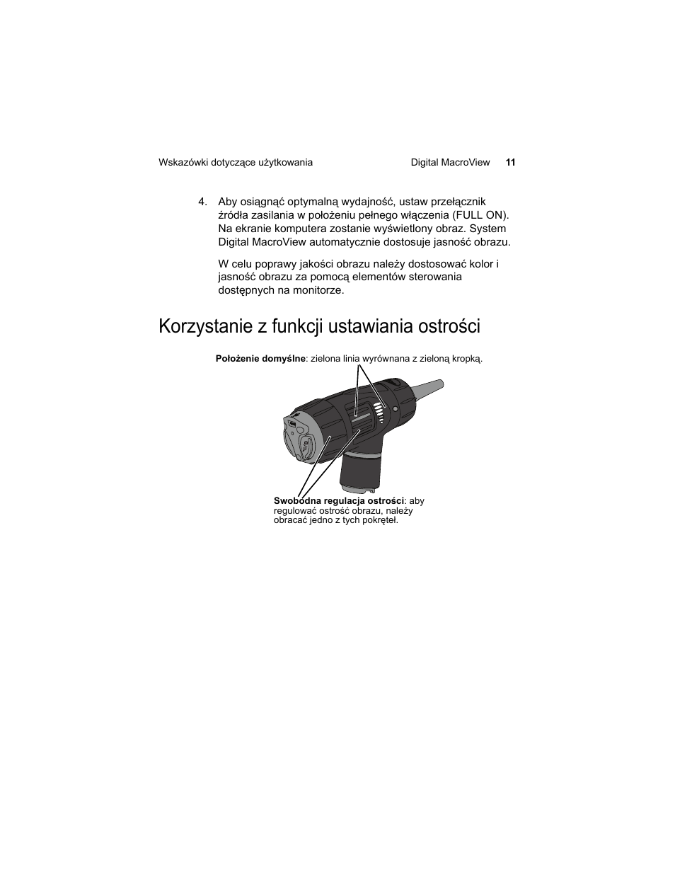 Korzystanie z funkcji ustawiania ostroœci, Korzystanie z funkcji ustawiania ostrości | Welch Allyn Digital MacroView Otoscope - User Manual User Manual | Page 405 / 476