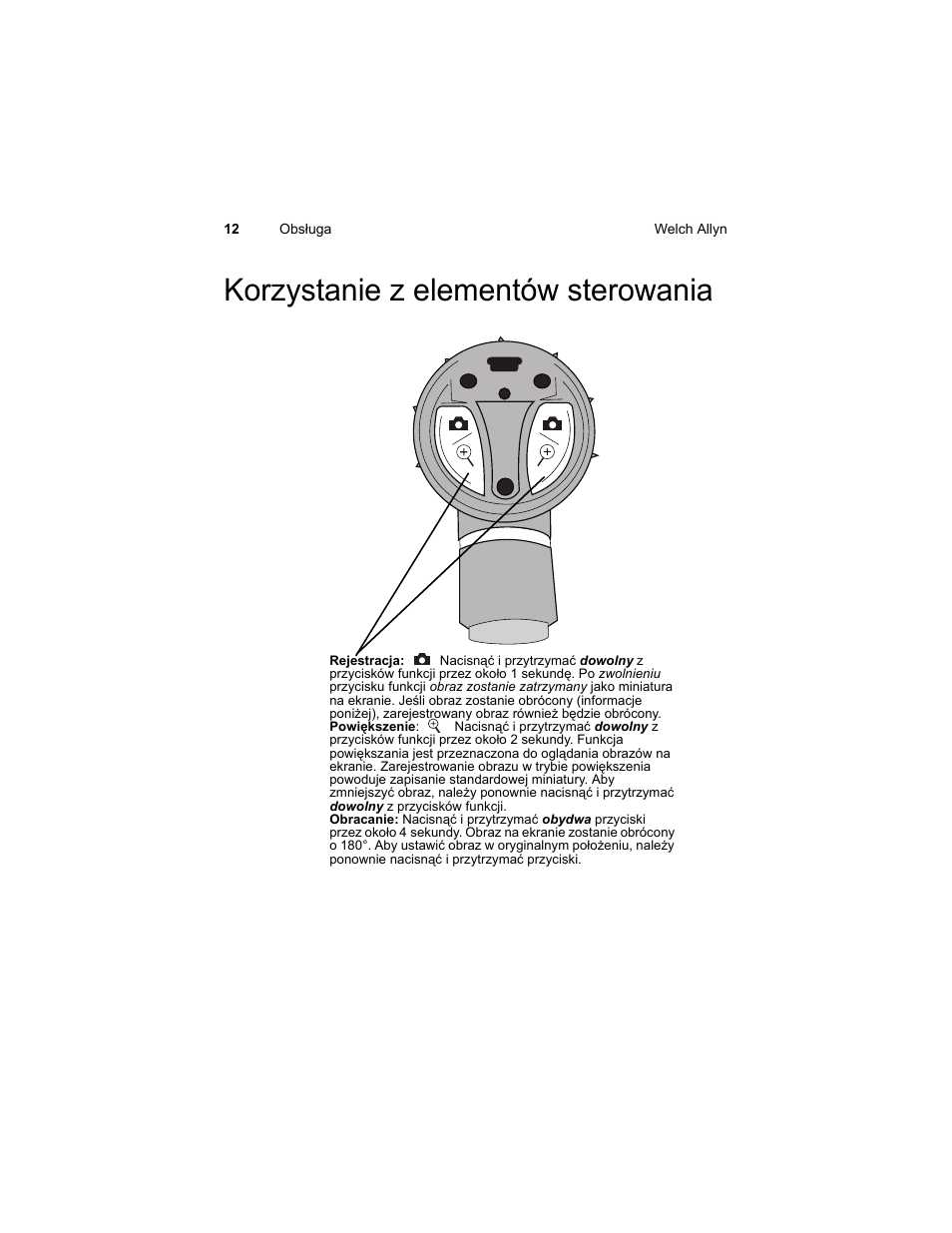 Korzystanie z elementów sterowania | Welch Allyn Digital MacroView Otoscope - User Manual User Manual | Page 406 / 476
