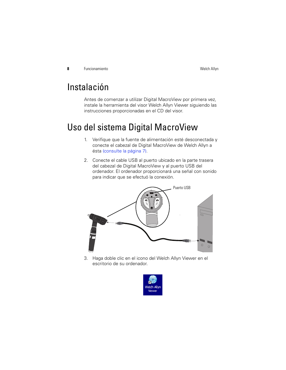 Instalación, Uso del sistema digital macroview, Instalación uso del sistema digital macroview | Welch Allyn Digital MacroView Otoscope - User Manual User Manual | Page 48 / 476