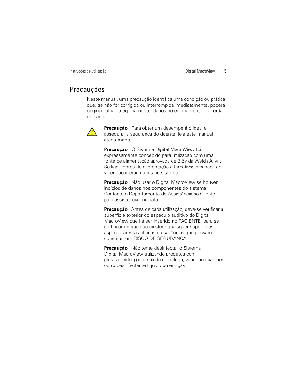 Precauções | Welch Allyn Digital MacroView Otoscope - User Manual User Manual | Page 77 / 476