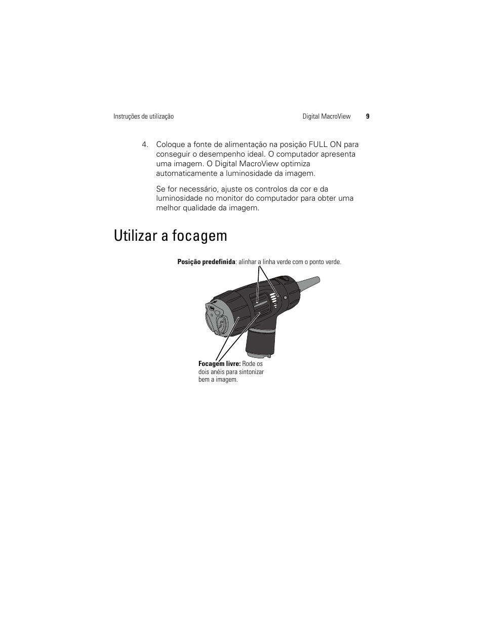 Utilizar a focagem | Welch Allyn Digital MacroView Otoscope - User Manual User Manual | Page 81 / 476