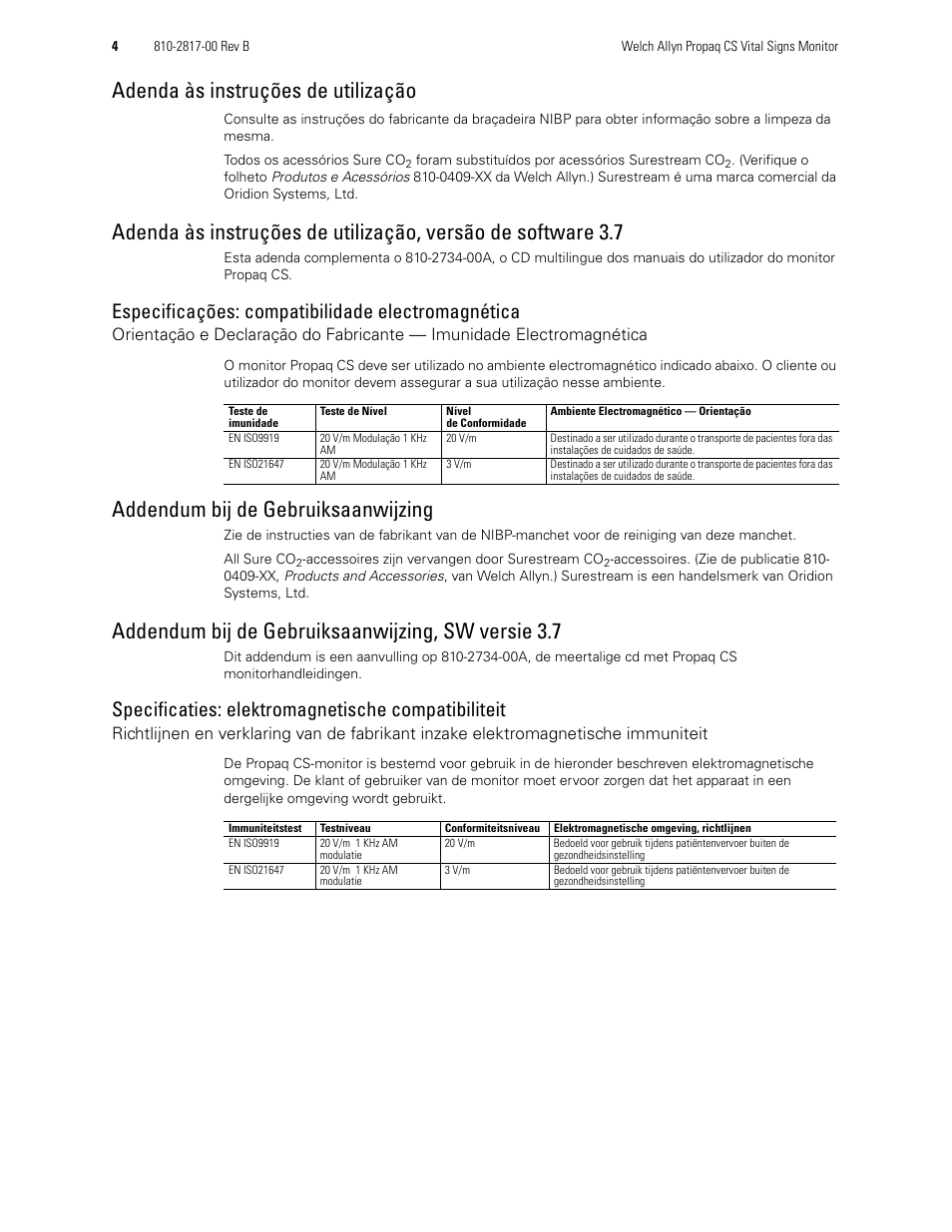 Adenda às instruções de utilização, Addendum bij de gebruiksaanwijzing, Addendum bij de gebruiksaanwijzing, sw versie 3.7 | Especificações: compatibilidade electromagnética, Specificaties: elektromagnetische compatibiliteit | Welch Allyn Smartlink Event Pro SW Version: 4.10 Is Releasing and Shipping Addendum - User Manual User Manual | Page 4 / 6