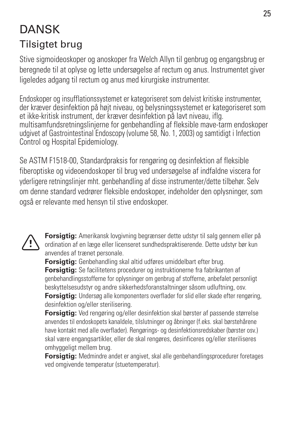Dansk, Tilsigtet brug | Welch Allyn Rigid Reusable & Single Use Sigmoidoscopes, Anoscopes and Accessories - User Manual User Manual | Page 27 / 82