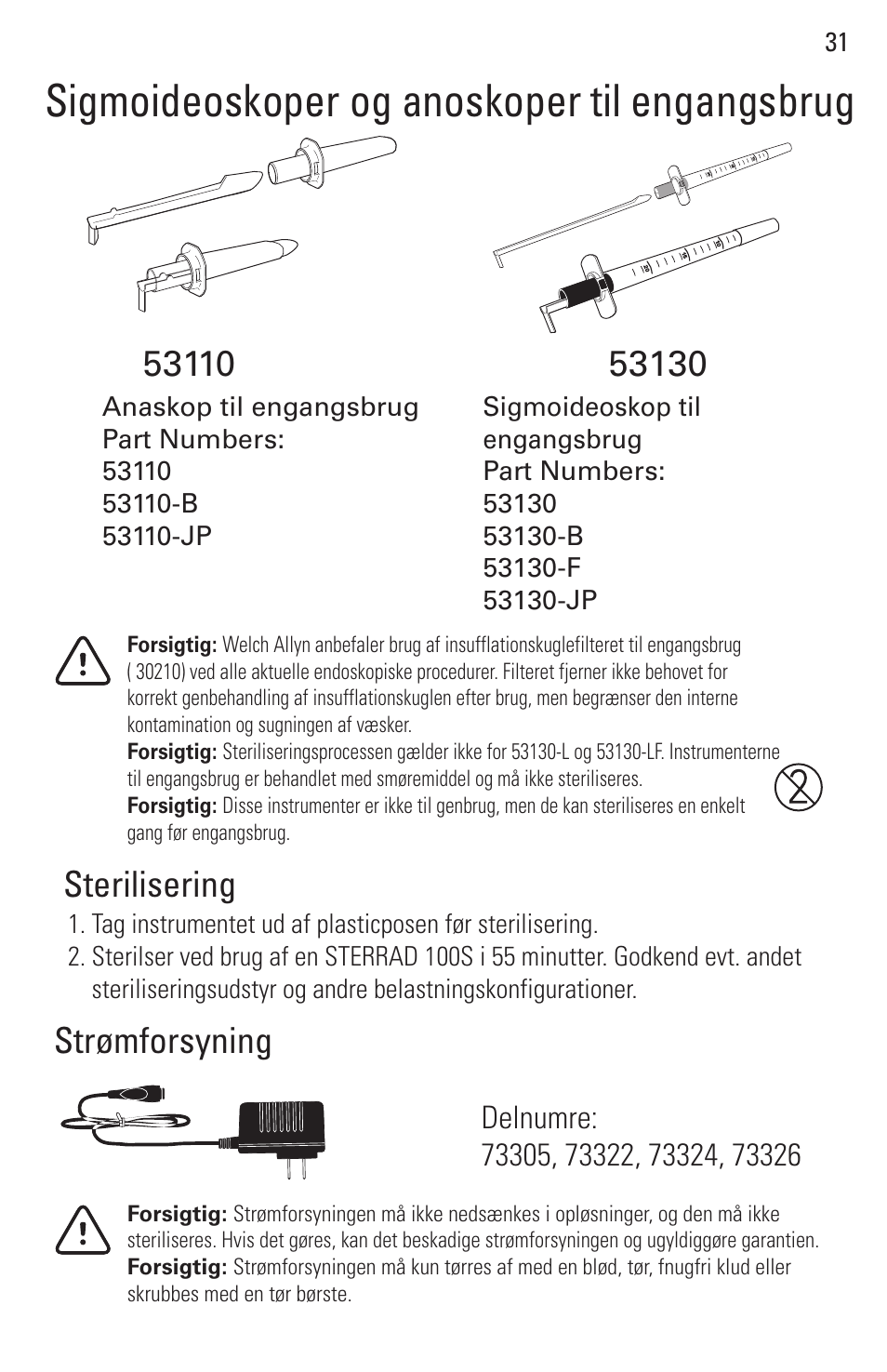Sigmoideoskoper og anoskoper til engangsbrug, Sterilisering | Welch Allyn Rigid Reusable & Single Use Sigmoidoscopes, Anoscopes and Accessories - User Manual User Manual | Page 33 / 82