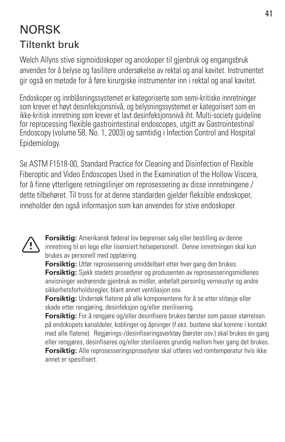 Norsk, Tiltenkt bruk | Welch Allyn Rigid Reusable & Single Use Sigmoidoscopes, Anoscopes and Accessories - User Manual User Manual | Page 43 / 82