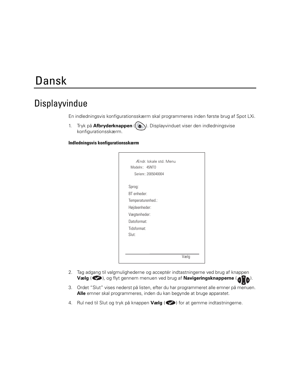 Dansk, Displayvindue | Welch Allyn Spot LXI Initial Time and Date Setting - Quick Reference Guide User Manual | Page 17 / 24