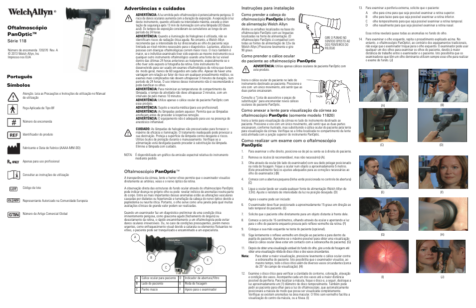 Oftalmoscópio panoptic, Português símbolos advertências e cuidados | Welch Allyn Panoptic Ophthalmoscope - Quick Reference Guide User Manual | Page 7 / 36