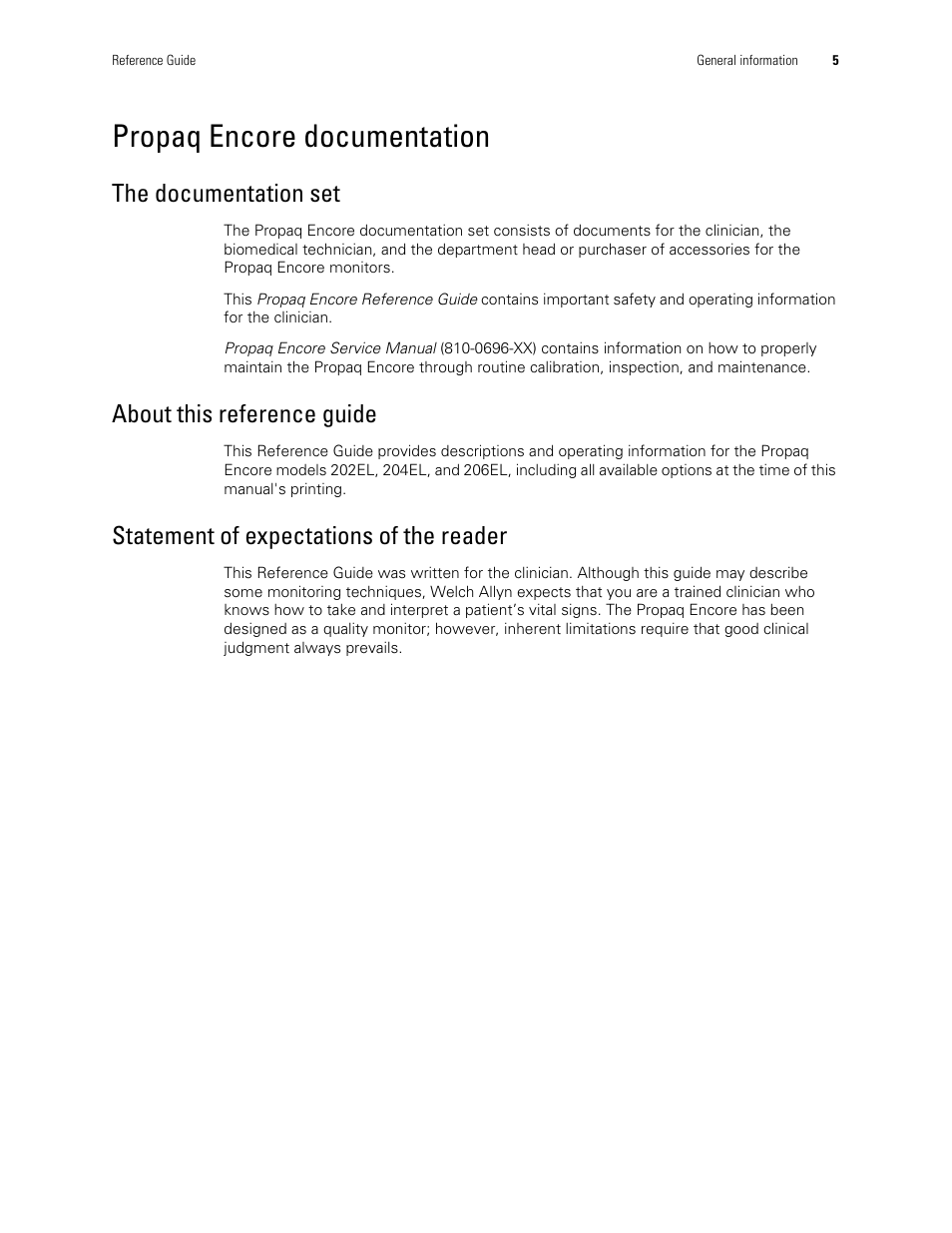 Propaq encore documentation, The documentation set, About this reference guide | Statement of expectations of the reader | Welch Allyn Vital Signs Monitor, Propaq Encore - Quick Reference Guide User Manual | Page 11 / 144