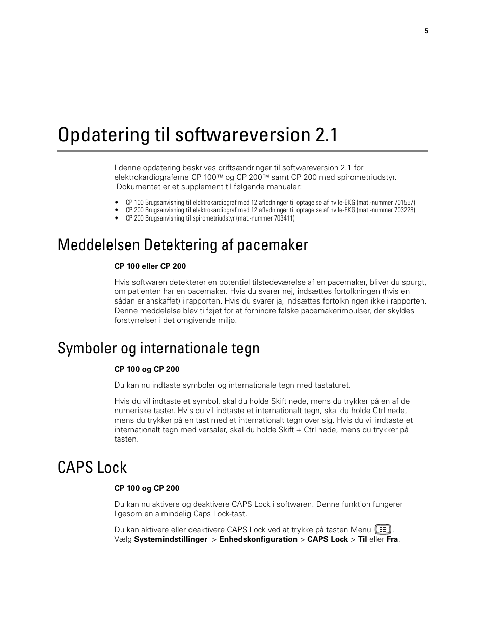Opdatering til softwareversion 2.1, Meddelelsen detektering af pacemaker, Symboler og internationale tegn | Caps lock | Welch Allyn CP100 CP200 Software Update 2.1 - Installation Guide User Manual | Page 7 / 44