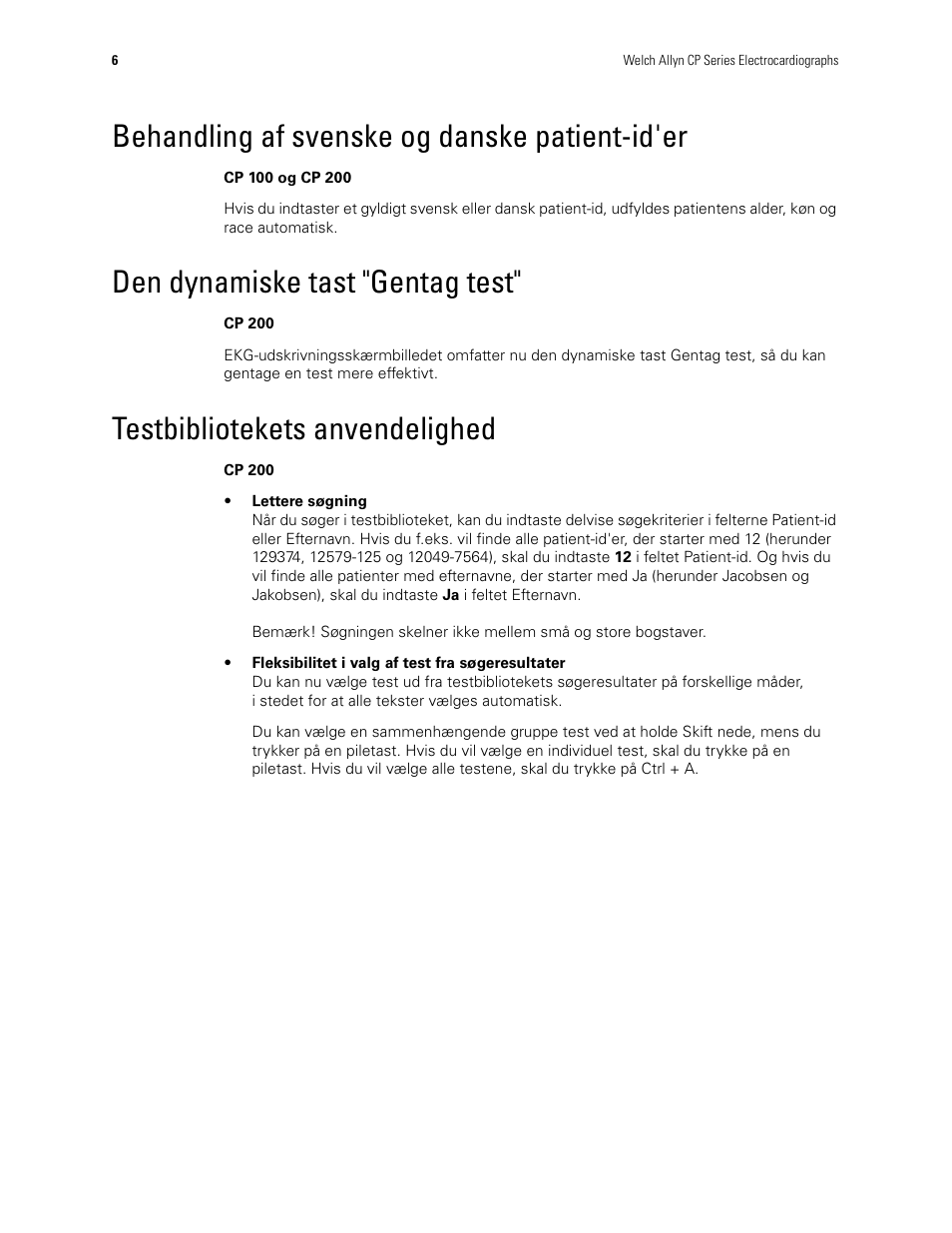 Behandling af svenske og danske patient-id'er, Den dynamiske tast 