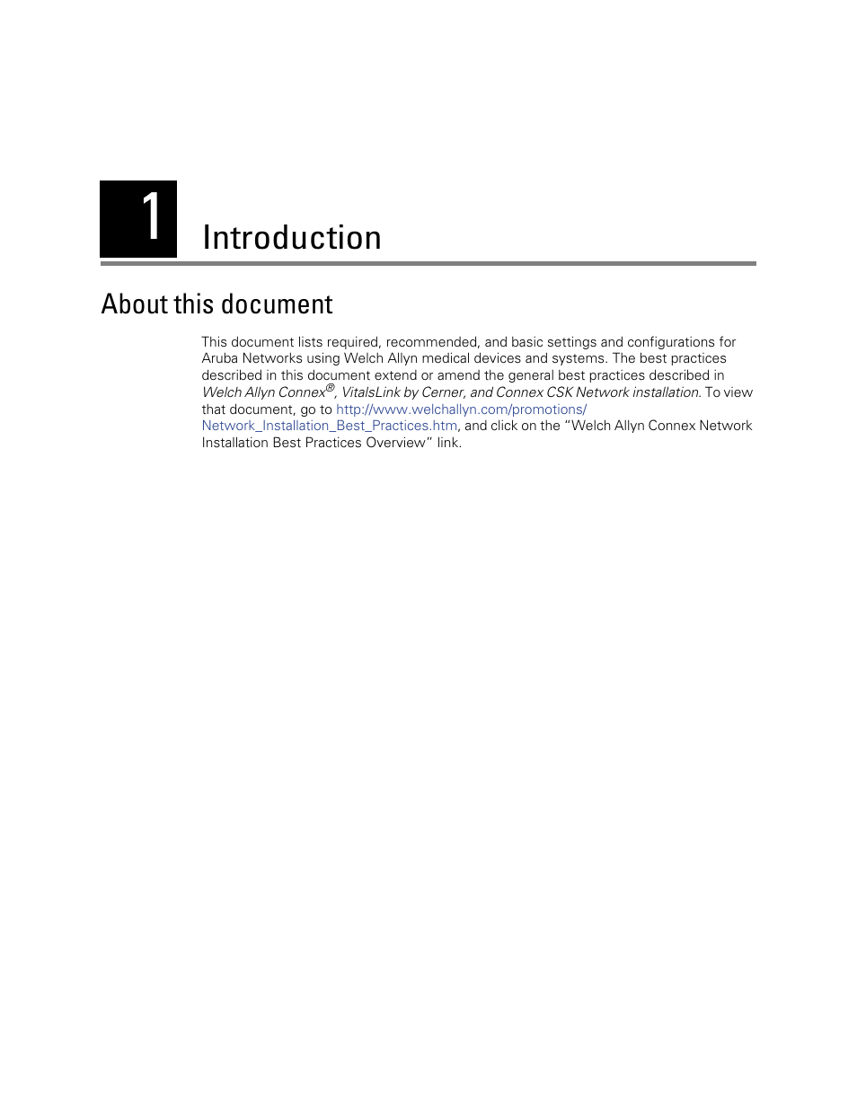 Introduction, About this document, 1 - introduction | Welch Allyn Connex and Aruba Installation Best Practices, Radio software version 3.00.01 and later - Installation Guide User Manual | Page 5 / 8