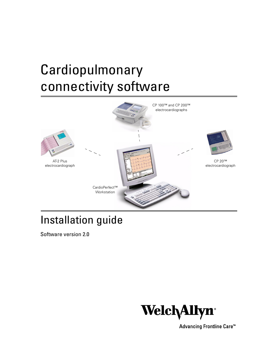 Welch Allyn CP200 Cardiopulmonary Connectivity Software - Installation Guide User Manual | 30 pages
