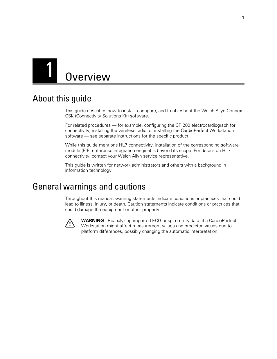 Overview, About this guide, General warnings and cautions | 1 - overview, About this guide general warnings and cautions | Welch Allyn Connex CSK 4.1.X - Installation Guide User Manual | Page 5 / 46