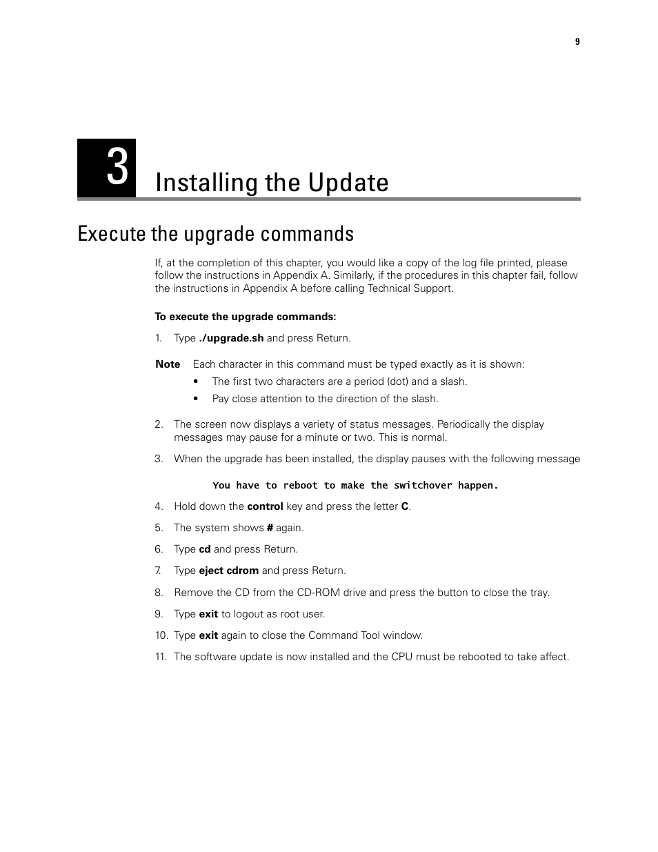 Installing the update, Execute the upgrade commands | Welch Allyn Acuity Software Upgrade CD - Installation Guide User Manual | Page 13 / 28