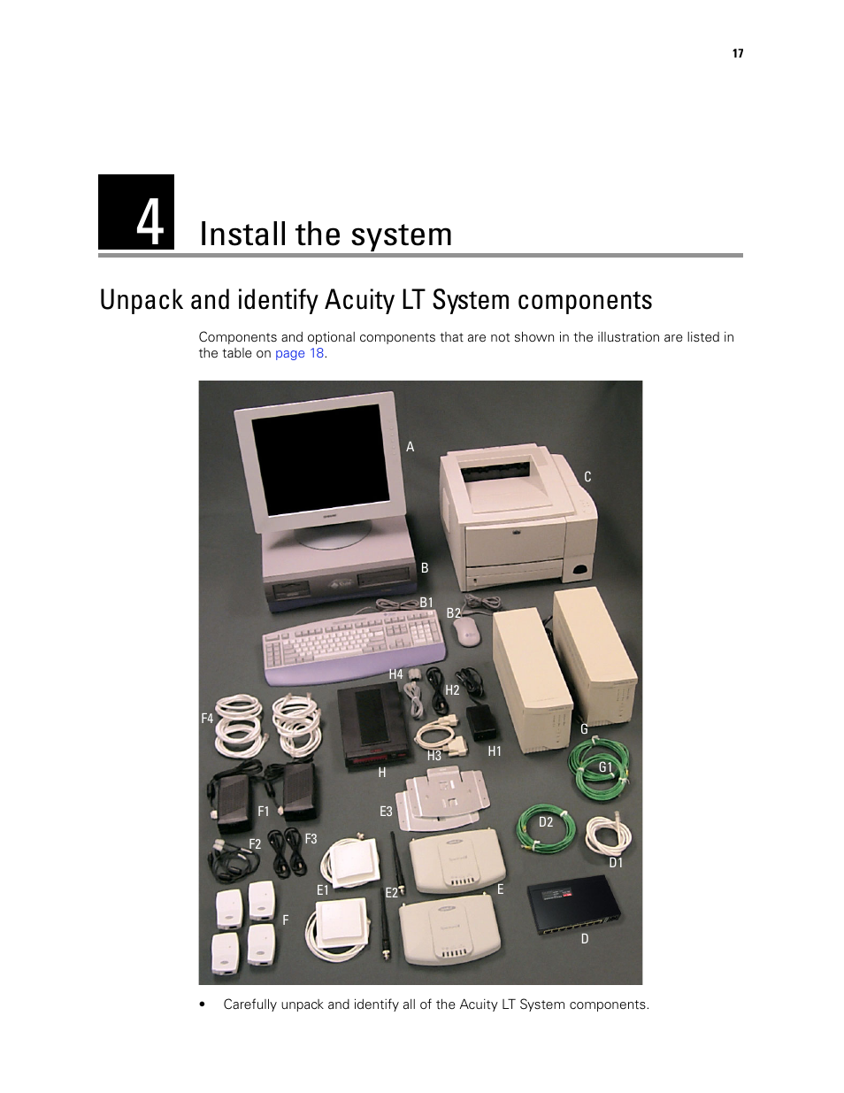 Install the system, Unpack and identify acuity lt system components, 4 - install the system | Welch Allyn Acuity LT Mobile - Installation Guide User Manual | Page 21 / 64