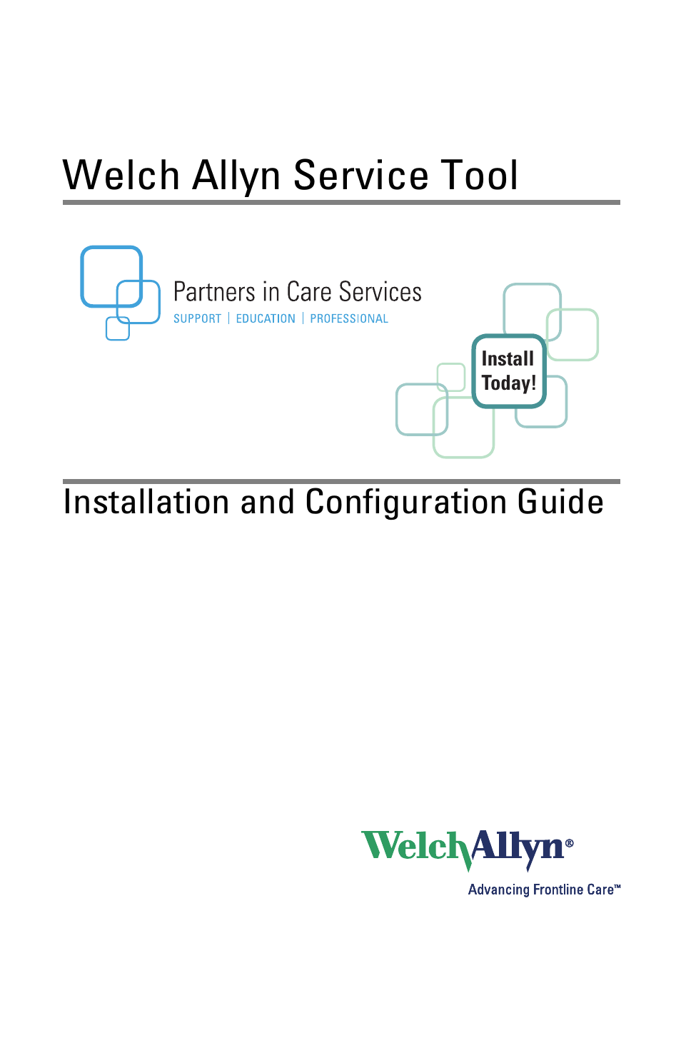 Welch Allyn Service Tool, Installation and Configuration - Installation Guide User Manual | 24 pages