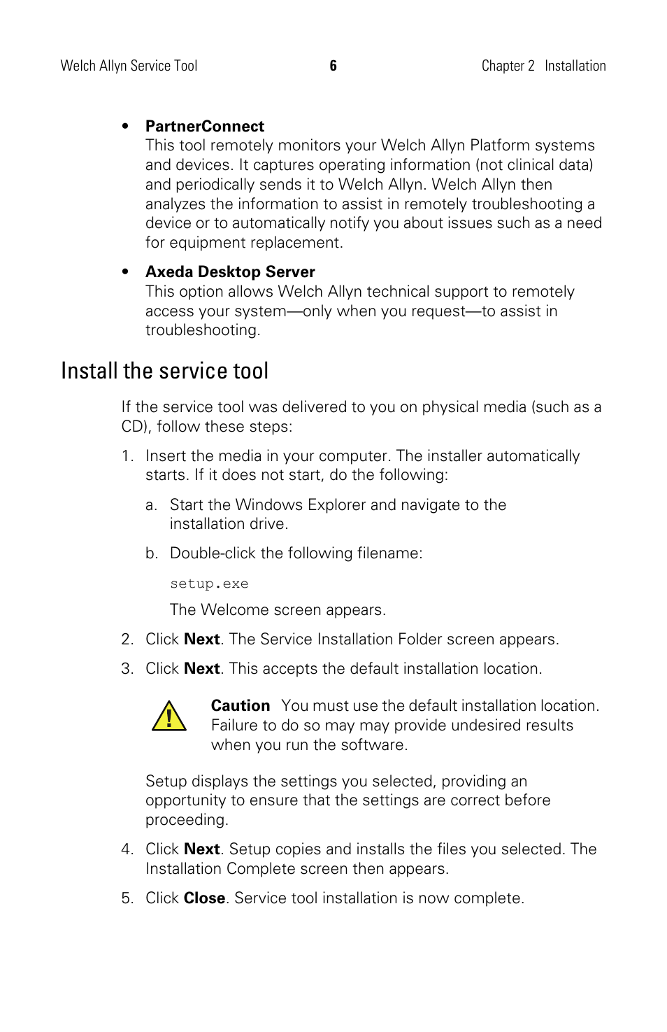 Install the service tool | Welch Allyn Service Tool, Installation and Configuration - Installation Guide User Manual | Page 9 / 24
