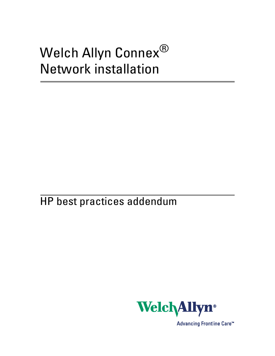 Welch Allyn Connex Central Station HP Best Practices - Network Installation - Installation Guide User Manual | 8 pages