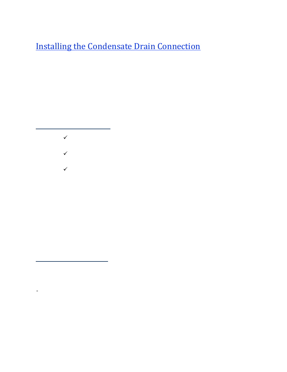 Installing the condensate drain connection, Installing the drain line, Priming the drain trap | Wine Guardian Ducted Split Wine Cellar Cooling Systems (WGS175) - Manual User Manual | Page 33 / 75