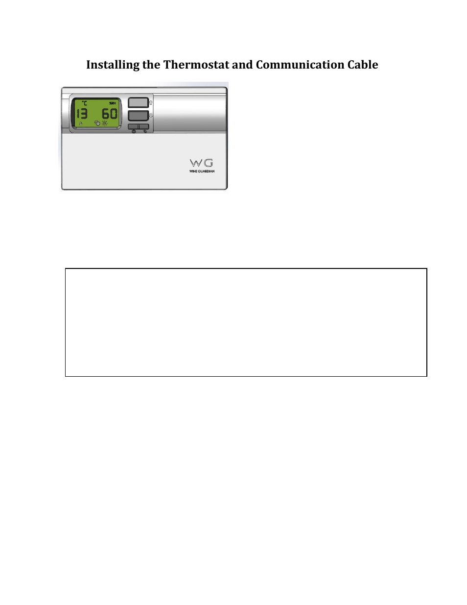 Installing the thermostat and communication cable | Wine Guardian Ducted Split Wine Cellar Cooling Systems (WGS175) - Manual User Manual | Page 44 / 75