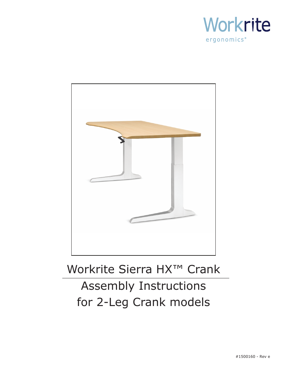 Workrite Sierra HX Crank Assembly Instructions for 2-Leg Crank models User Manual | 10 pages