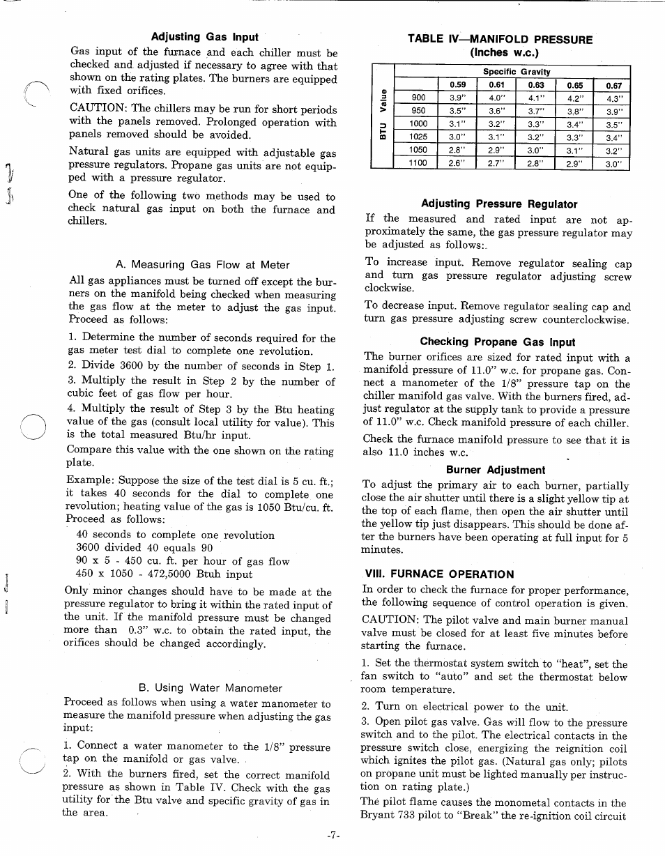 Table iv—manifold pressure (inches w.c.), Adjusting pressure regulator, Checking propane gas input | Burner adjustment, Viii. furnace operation | Bryant 479 D User Manual | Page 7 / 13