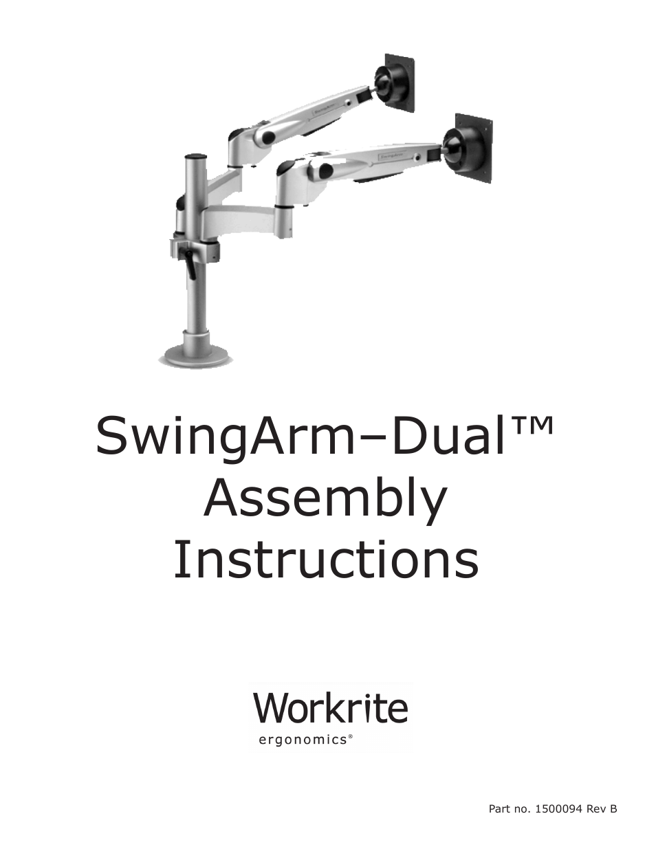 Workrite SwingArm–Dual User Manual | 10 pages