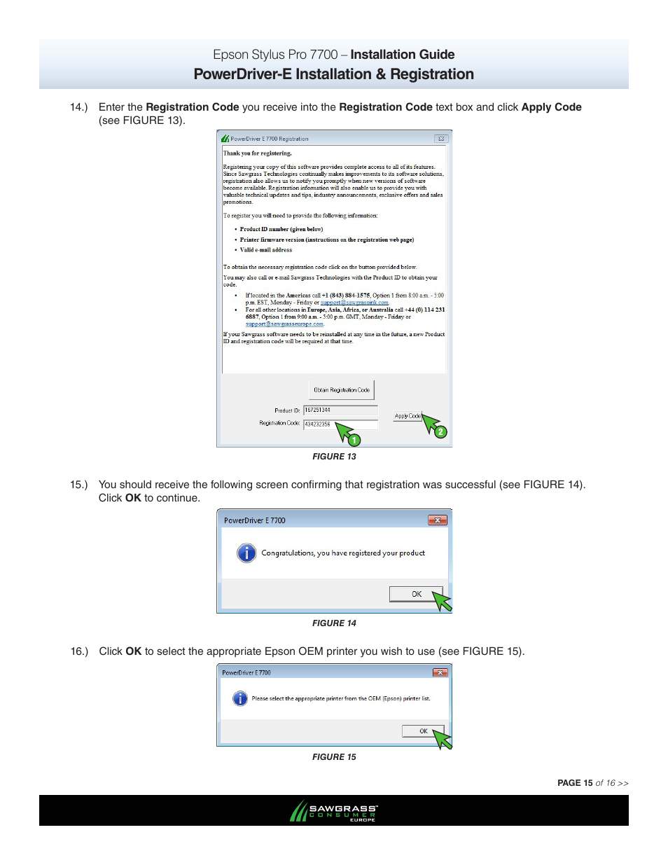 Powerdriver-e installation & registration, Epson stylus pro 7700 – installation guide | Xpres SubliJet E Epson Stylus Pro 7700 (Windows Power Driver Setup): Power Driver Installation Guide User Manual | Page 15 / 16