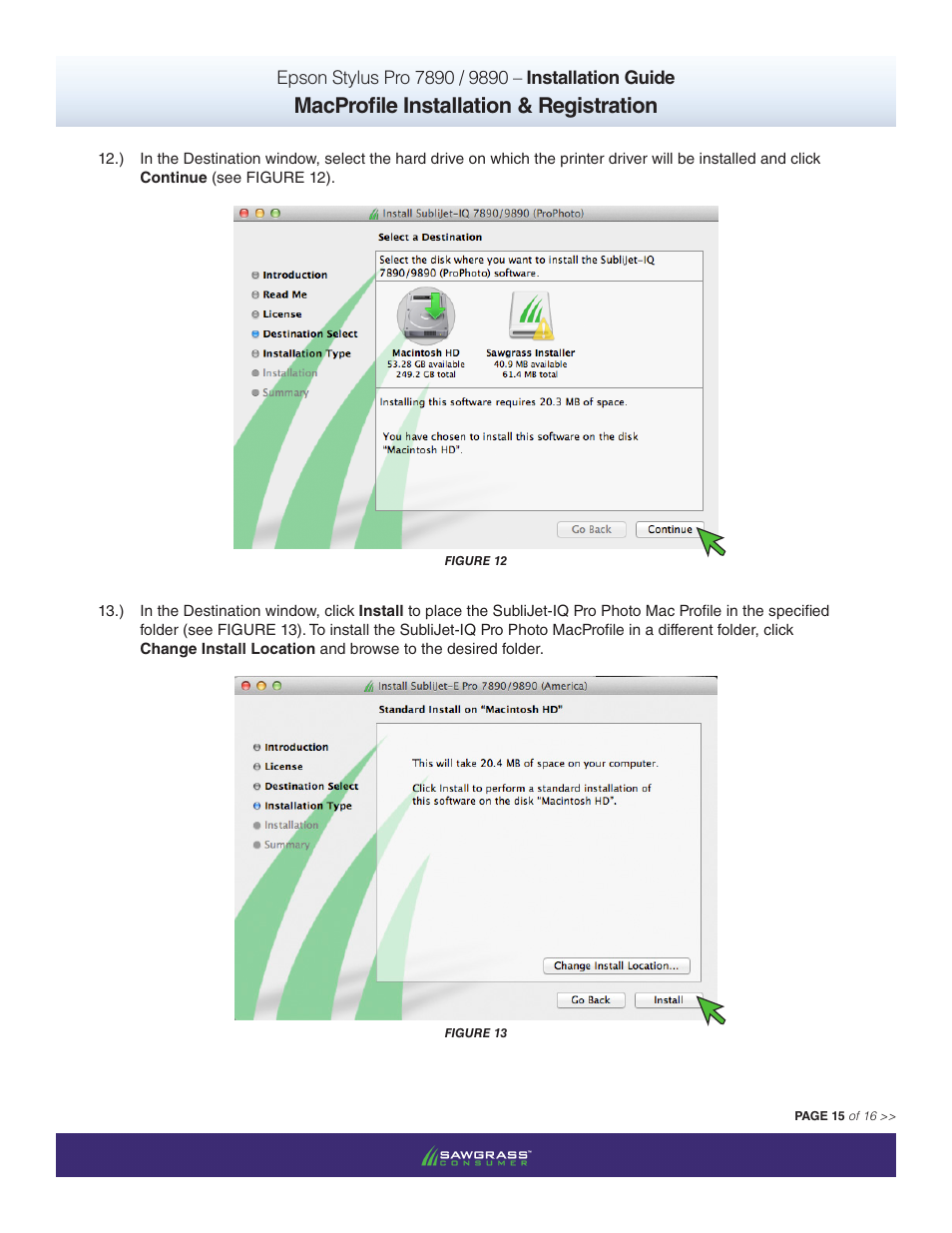 Macprofile installation & registration | Xpres SubliJet IQ Epson Stylus Pro 9890 - IQ Pro Photo (Mac ICC Profile Setup): Printer/Profile Installation Guide User Manual | Page 15 / 16