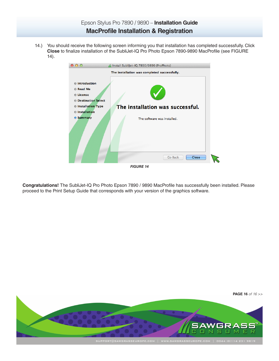 Macprofile installation & registration | Xpres SubliJet IQ Epson Stylus Pro 9890 - IQ Pro Photo (Mac ICC Profile Setup): Printer/Profile Installation Guide User Manual | Page 16 / 16