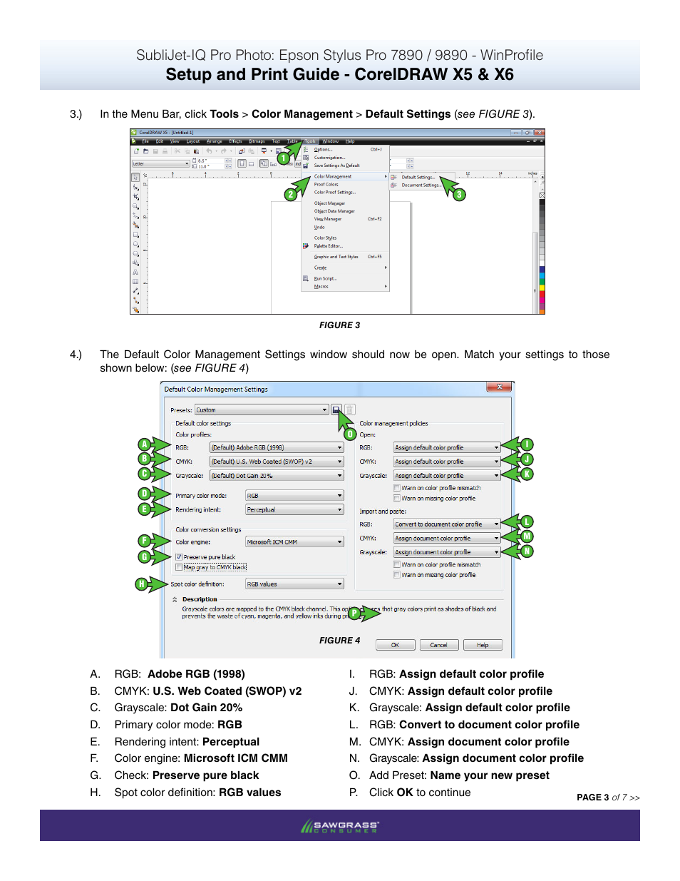 Setup and print guide - coreldraw x5 & x6 | Xpres SubliJet IQ Epson Stylus Pro 9890 - IQ Pro Photo (Windows ICC Profile Setup): Print & Setup Guide CorelDRAW X5 - X6 User Manual | Page 3 / 7