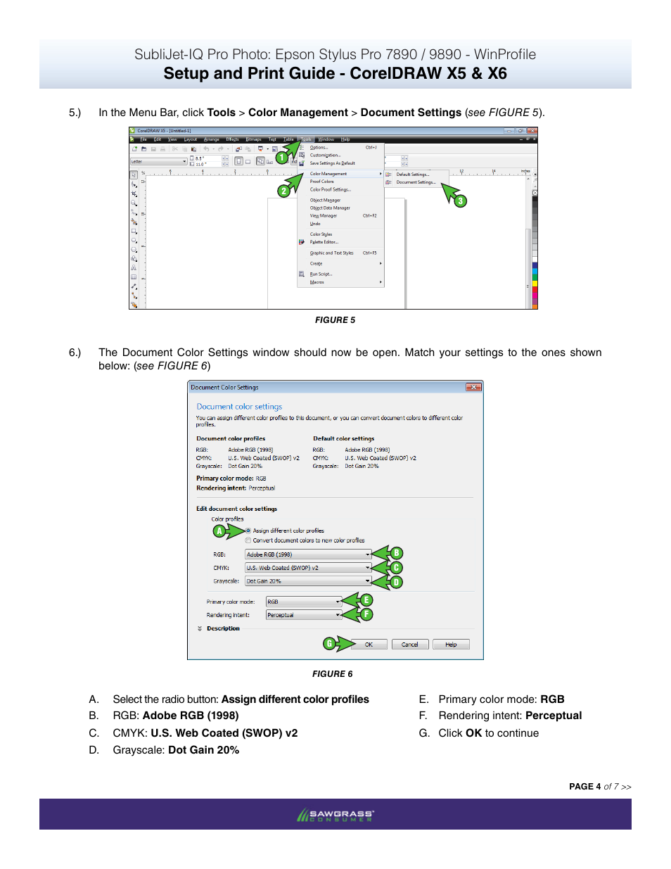 Setup and print guide - coreldraw x5 & x6 | Xpres SubliJet IQ Epson Stylus Pro 9890 - IQ Pro Photo (Windows ICC Profile Setup): Print & Setup Guide CorelDRAW X5 - X6 User Manual | Page 4 / 7