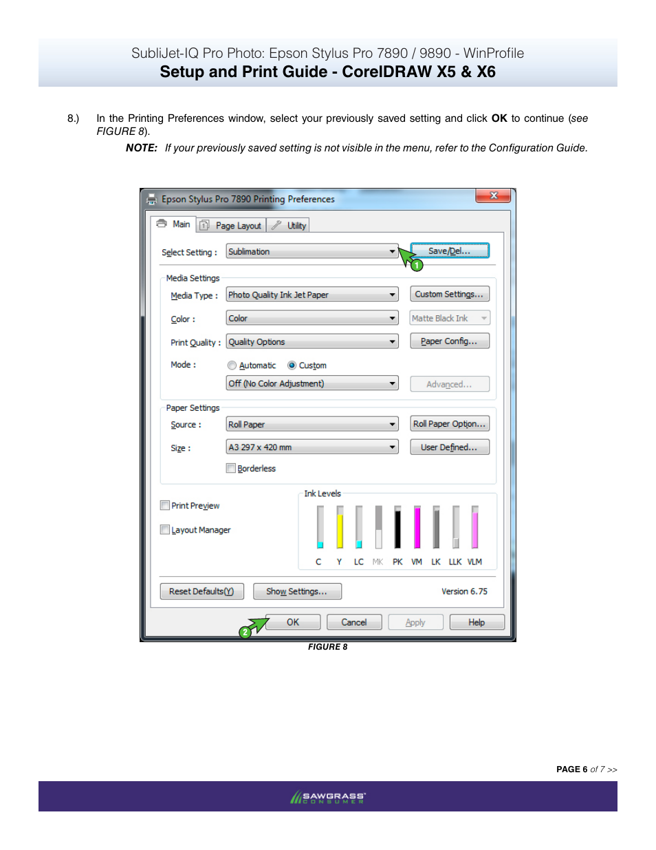 Setup and print guide - coreldraw x5 & x6 | Xpres SubliJet IQ Epson Stylus Pro 9890 - IQ Pro Photo (Windows ICC Profile Setup): Print & Setup Guide CorelDRAW X5 - X6 User Manual | Page 6 / 7