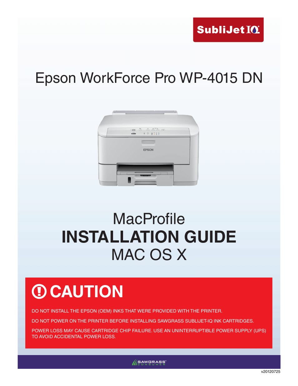 Xpres SubliJet IQ Epson WP-4015 (Mac ICC Profile Setup): Printer/Profile Installation Guide User Manual | 17 pages